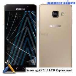 Samsung Galaxy A3 2016 Broken LCD/Display Replacement Repair